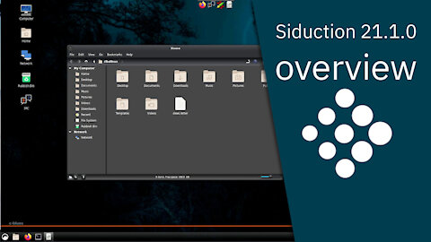 Siduction 21.1.0 overview | the community based OS