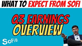 SoFi Q3 Earnings Expectations │ BIG Day Tomorrow for SoFi🚨 $SOFI Overview