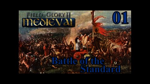 Battle of the Standard Re fought w/ Field of Glory II: Medieval 01