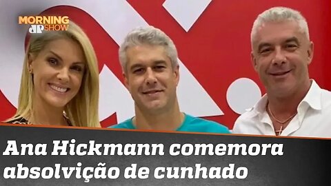 Direitos humanos e “inversão de valores” no caso do cunhado de Ana Hickmann