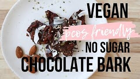 incredibly simple! PCOS-friendly vegan sugar-free chocolate bark