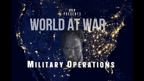 World At WAR with Dean Ryan 'Military Operations'