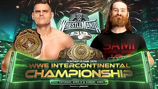 Sami Zayn Vs Gunther WWE WrestleMania 40 WWE Intercontinental Championship Prediction