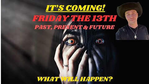 ⚠️ IT'S COMING ⚠️ FRIDAY THE 13TH! WHAT WILL HAPPEN?