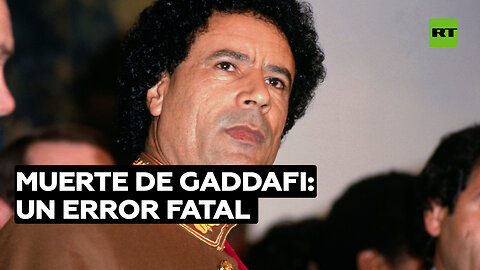 Canciller italiano: "Fue un error muy grave dejar que mataran a Gaddafi"