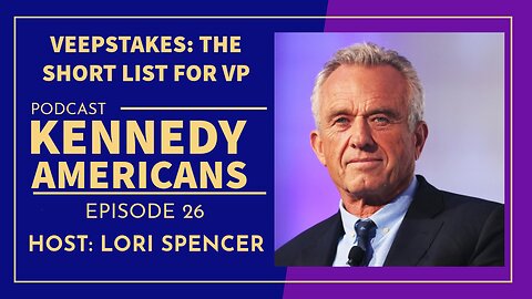 Veepstakes: RFK's Short List for VP