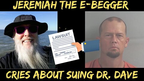"Jeremiah's Online Tears: E-Begger Proclaiming to Sue Dr. Dave"