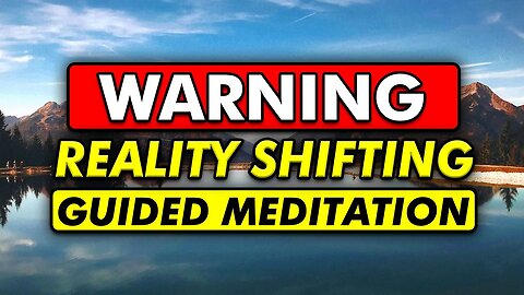 Reality Shifting Guided Meditation And Hypnosis (For Beginners)