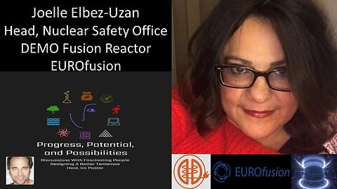 Joelle Elbez-Uzan - Head, Nuclear Safety Office - DEMO Fusion Reactor - EUROfusion