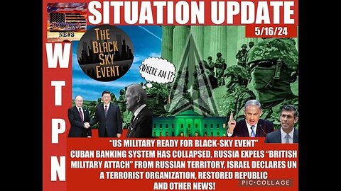 WTPN ~ Judy Byington ~ Situation Update ~ 05-16-24 ~ Trump Return ~ Restored Republic via a GCR