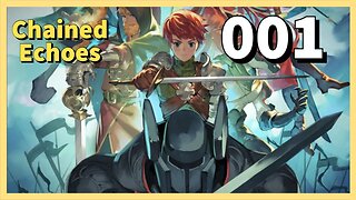 Lets Play CHAINED ECHOES - Episode 01