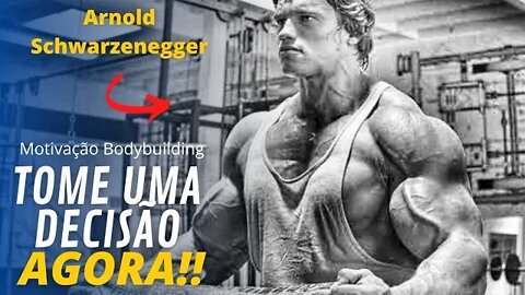 SUCESSO É UMA DECISÃO!! Arnold Schwarzenegger | Motivação Bodybuilding Old School