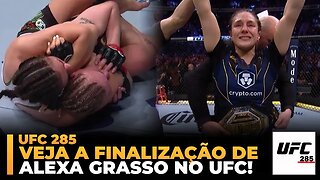 VEJA a finalização de ALEXA GRASSO no UFC 285!