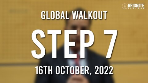 Global Walkout — Step 7, 16 October 2022 / Avoid QR Codes at Self Checkout & Avoid Seed Based Oils