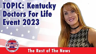 Kentucky Doctors for Life Part 1