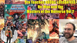 Pro Teaches n00bs: Lesson 133: He-Man and the Masters of the Universe Vol 2