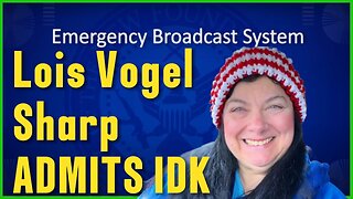 False Prophet Lois Vogel Sharp admits IDK