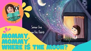 Mommy, Mommy, Where is the Moon? by Serene Chia - Australian Kids Book Read Aloud #moon