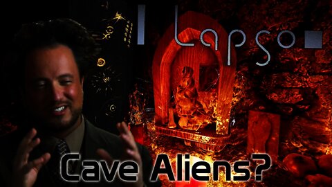 LAPSO - Cave Aliens?