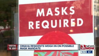Omaha Residents Weigh In On Possible Mask Mandate
