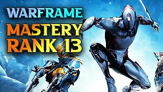 Mastery Rank 13 - WARFRAME Beginner's Guide 2023 Series