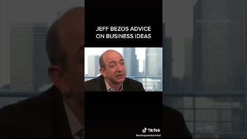Jeff Bezos Advice On Business Ideas tiktok entrepreneurmind
