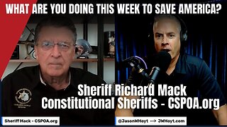 Sheriff Richard Mack of CSPOA Discusses the Role of County Sheriffs