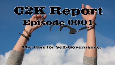 C2K Report #0001: The Case for Self-Governance.