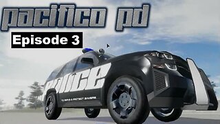 Pacifico PD ep 3
