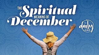 The Spiritual Meaning of December