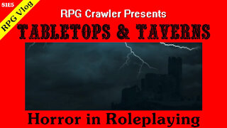 Tabletops & Taverns - Horror in Roleplaying
