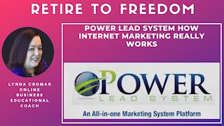 Power Lead System How Internet Marketing Really Works