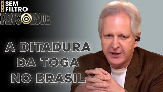 Estamos em uma ditadura do judiciário [AUGUSTO NUNES]