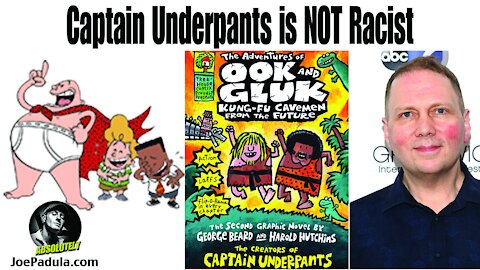 Cancel Culture Alert: Captain Underpants is NOT Racist!