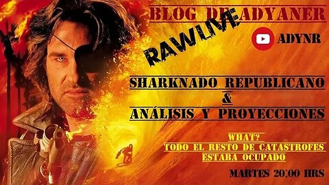 RAW LIVE --- SHARKNADO REPUBLICANO
