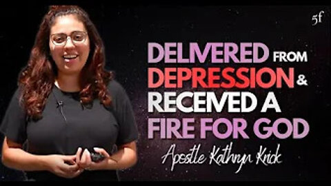 Delivered from Depression & Received a Fire for God