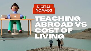 Teaching Abroad: Is the Salary Worth the Cost of Living #passportbros #digitalnomad