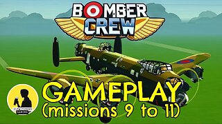 BOMBER CREW, GAMEPLAY (missions 9 to 11) #bombercrew #gameplay #videogames