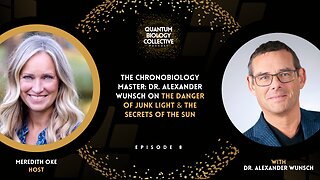 The Chronobiology Master: Dr. Alexander Wunsch on the Danger of Junk Light & The Secrets of The Sun