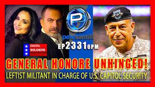 EP 2331-6PM LEFTIST U.S. ARMY GENERAL TAPPED BY PELOSI TO HEAD CAPITOL SECURITY IS UNHINGED!