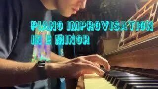 Improvisation in E Minor