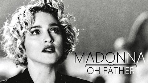 Shadow-Work Through Facing the Wounded Inner-Child..... to Heal it. | Often Thought of as a Dance Act by the Casual Radio Listener, Few Note That Half of Her #1 Hits are Some of the Most Prolific Ballads in Popular Music. Madonna – Oh Father.