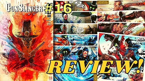 Gunslinger Spawn issue #16 REVIEW | FOCUS Fights Gunslinger!