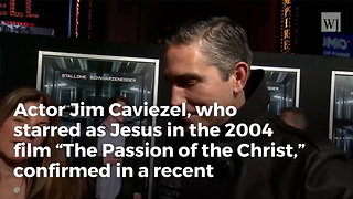 Jim Caviezel New ‘Passion Of The Christ’ Will Be ‘Biggest Film In History’