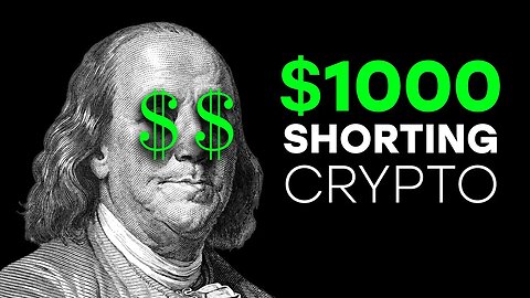 Make Your First $1000 Shorting Crypto (Step-by-Step)