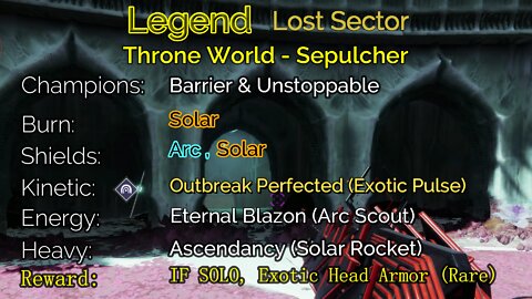 Destiny 2 Legend Lost Sector: Throne World - Sepulcher 6-10-22