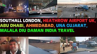 Vlog 48 | Southall London to Malala Diu India travel