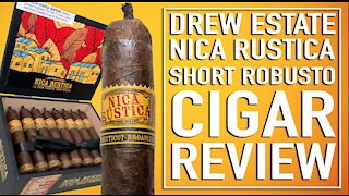 Drew Estate Nica Rustica Short Robusto Cigar Review