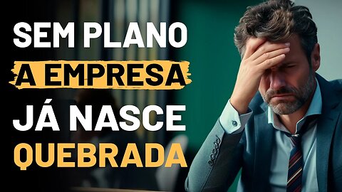 PLANEJAMENTO PARA ABRIR UMA EMPRESA