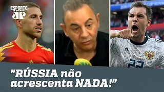 Flavio lamenta ESPANHA FORA: "RÚSSIA não acrescenta NADA!"